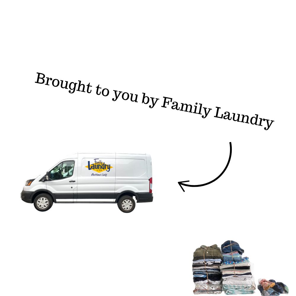 Brought to you by Family Laundry